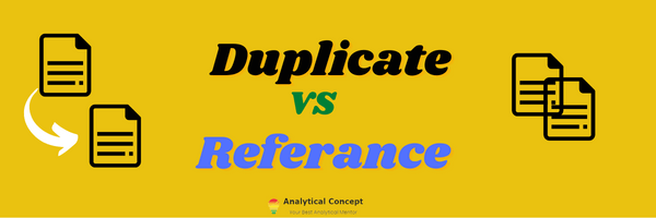 duplicate-vs-reference-in-power-query-analytical-concept